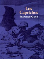 Los Caprichos (Dover Fine Art, History of Art) - Francisco Goya