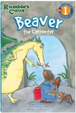 Beaver, the Carpenter: Rumble's Cave - Felicia Law, Lesley Danson