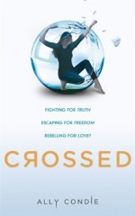 Crossed: 2/3 (Matched) by Condie, Ally (2012) Paperback - Ally Condie