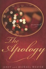 The Apology - Janet Weaver, Michael Weaver