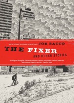 The Fixer and Other Stories - Joe Sacco