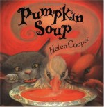 Pumpkin Soup - Helen Cooper