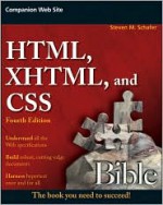 HTML, XHTML, and CSS Bible - Steven M. Schafer