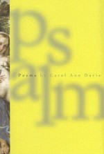 Psalm - Carol Ann Davis