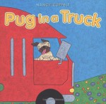 Pug in a Truck - Nancy Coffelt