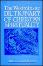 The Westminster Dictionary of Church History - Jerald C. Brauer