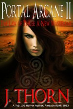 The Law of Three: A New Wasteland - J. Thorn