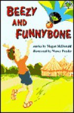 Beezy and Funnybone - Megan McDonald, Nancy Poydar