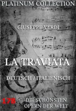 La Traviata: Die schönsten Opern der Welt (German Edition) - Giuseppe Verdi, Francesco Maria Piave