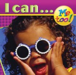 I can...Me too! - Brighter Child, Brighter Child