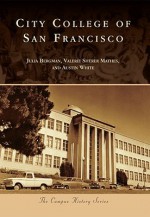 City College of San Francisco - Julia Bergman, Valerie Sherer Mathes, Austin White