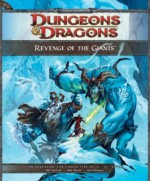 Revenge of the Giants: A 4th Edition D&D Super Adventure (D&D Adventure) - Bill Slavicsek, Mike Mearls, David Noonan