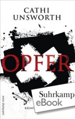 Opfer: Kriminalroman (suhrkamp taschenbuch) (German Edition) - Cathi Unsworth, Hannes Meyer