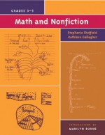 Math and Nonfiction, Grades 3-5 - Stephanie Sheffield, Kathleen Gallagher