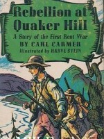 Rebellion at Quaker Hill: A Story of The First Rent War - Carl Lamson Carmer