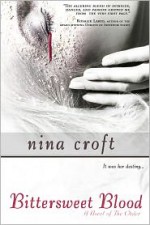 Bittersweet Blood - Nina Croft