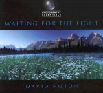 Photography Essentials: Waiting For The Light (Photography Essentials) - David Noton