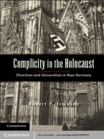 Complicity in the Holocaust - Robert P. Ericksen