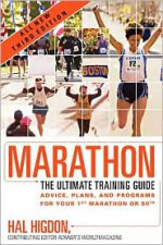 Marathon: The Ultimate Training Guide - Hal Higdon