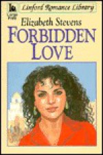 Forbidden Love - Elizabeth Stevens