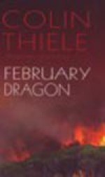 February Dragon - Colin Thiele