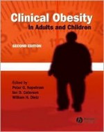 Clinical Obesity in Adults and Children - William H. Dietz