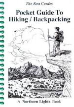 Pocket Guide to Hiking/Backpacking - Ron Cordes