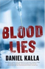 Blood Lies - Daniel Kalla