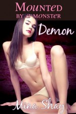 Mounted by a Monster: Demon - Mina Shay