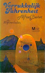 Verrukkelijk Fahrenheit - Alfred Bester, Warner Flamen, Walter Relsky, Paul Lehr