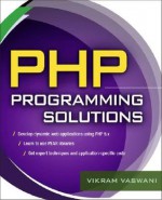 PHP Programming Solutions - Vikram Vaswani