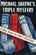 Michael Shayne's Triple Mystery - Brett Halliday