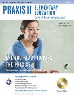 Praxis II Elementary Education (0014/5014) W/CD-ROM, 2nd Edition (Rea) the Best Teachers' Test Prep for Thepraxis II Elementary Education - Shannon Grey, Anita Price-Davis, Anita Price Davis, PRAXIS