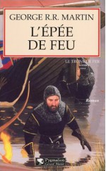 L'épée de feu (Le Trône de fer, #7) - Jean Sola