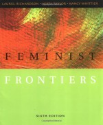 Feminist Frontiers - Laurel Richardson, Nancy Whittier, Verta Taylor