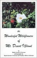 The Wonderful Wildflowers of Mt. Desert Island - Ruth Gortner Grierson