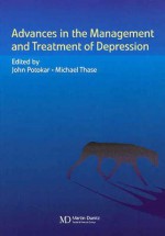 Advances in Management and Treatment of Depression - John Potokar, Michael E. Thase