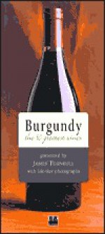 Burgundy: The 90 Greatest Wines - James Turnbull, Daniel Czap