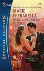 Plain Jane And The Playboy - Marie Ferrarella