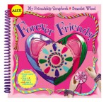 Forever Friends: My Friendship Scrapbook & Bracelet Wheel - Pattie Silver-Thompson, Nica Lou, Alex Toys