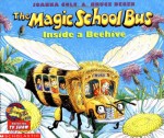 The Magic School Bus Inside a Beehive - Joanna Cole, Bruce Degen