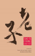 Tao Te Ching - Stanley Lombardo, Stephen Addiss, Lao-Tzu