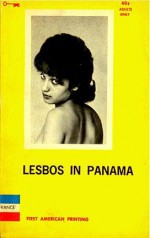 Lesbos in Panama - John Gilmore, Neil Egri