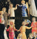 Fra Angelico - Laurence Kanter, Pia Palladino, Magnolia Scudieri, Carl Brandon Strehlke, Victor M. Schmidt, Anneke de Vries