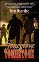 Genevieve of Tombstone - John Duncklee