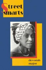 Street Smarts - devorah major