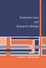 Economic Laws And Economic History - Charles P. Kindleberger