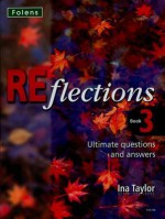 Ultimate Questions And Answers: Year 9 Student Book (R Eflections) - Ina Taylor