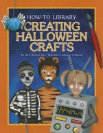 Creating Halloween Crafts - Dana Meachen Rau, Kathleen Petelinsek