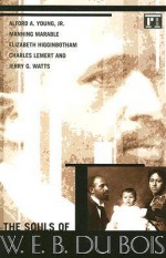 The Souls of W.E.B. Du Bois - Alford A. Young Jr., Charles C. Lemert